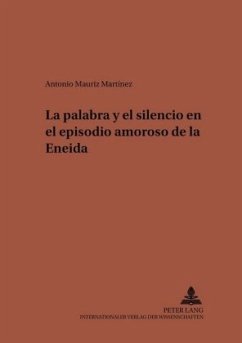 La palabra y el silencio en el episodio amoroso de la Eneida - Mauriz Martinez, Antonio