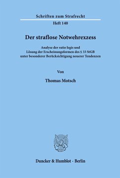 Der straflose Notwehrexzess. - Motsch, Thomas