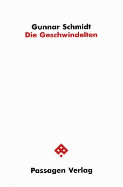 Die Geschwindelten - Schmidt, Gunnar