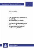 Das Kooperationsprinzip im Vorfeld der Arzneimittelzulassung