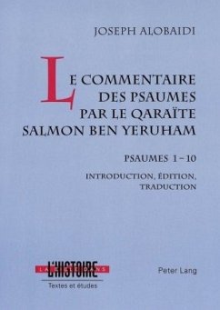 Le commentaire des psaumes par le qaraïte Salmon ben Yeruham - Alobaidi, Joseph