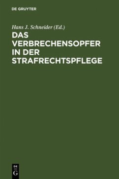 Das Verbrechensopfer in der Strafrechtspflege