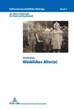 Glückliches Alter(n) - Mahs, Claudia