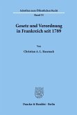 Gesetz und Verordnung in Frankreich seit 1789.