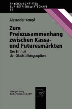 Zum Preiszusammenhang zwischen Kassa ¿ und Futuresmärkten - Kempf, Alexander