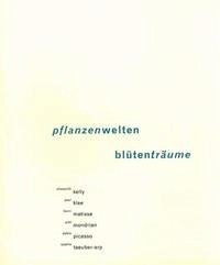 Pflanzenwelten - Blütenträume - Gohr, Siegfried