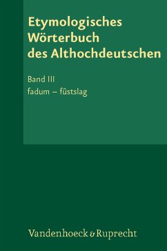 Etymologisches Wörterbuch des Althochdeutschen, Band 3 - Lloyd, Albert L. / Lühr, Rosemarie (Hgg.)