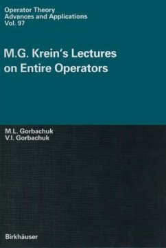 M. G. Krein's Lectures on Entire Operators