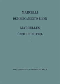 Marcellus ¿ Über Heilmittel 1 - Niedermann, Max (Hrsg.)