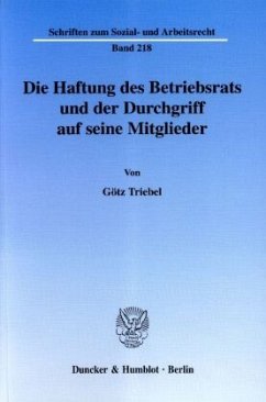 Cover Die Haftung des Betriebsrats und der Durchgriff auf seine Mitglieder.