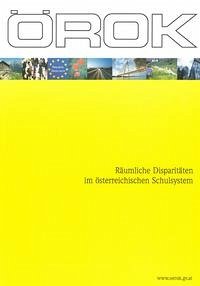 Räumliche Disparitäten im österreichischen Schulsystem. Strukturen, Trends und politische Implikationen