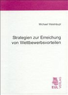 Strategien zur Erreichung von Wettbewerbsvorteilen