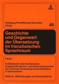 Geschichte und Gegenwart der Übersetzung im französischen Sprachraum