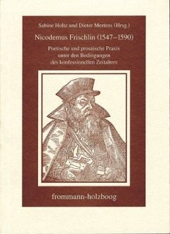 Nicodemus Frischlin (1547-1590) - Roloff, Hans-Gert (Hrsg.)