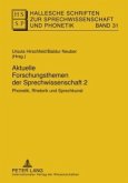 Aktuelle Forschungsthemen der Sprechwissenschaft 2 / Hallesche Schriften zur Sprechwissenschaft und Phonetik 31