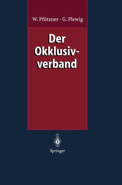 Der Okklusivverband - Pfützner, Wolfgang; Plewig, Gerd
