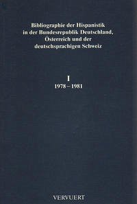 Bibliographie der Hispanistik in der Bundesrepublik Deutschland,... / Bibliographie der Hispanistik in der Bundesrepublik Deutschland,...