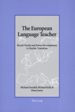 The European Language Teacher - Grenfell, Michael;Kelly, Michael;Jones, Diana