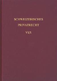 Bd. VI/1: Obligationenrecht. Allgemeiner Teil. Erster Teilband