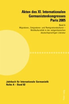 Akten des XI. Internationalen Germanistenkongresses Paris 2005- 