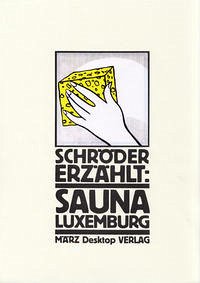Sauna Luxemburg - Schröder, Jörg; Kalender, Barbara