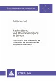 Rechtsetzung und Rechtsbereinigung in Europa