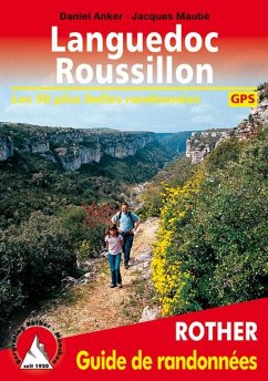 Rother Guide de randonnees Languedoc-Roussillon - Anker, Daniel; Maube, Jacques