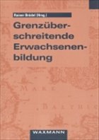 Grenzüberschreitende Erwachsenenbildung Grenzüberschreitende Erwachsenenbildung