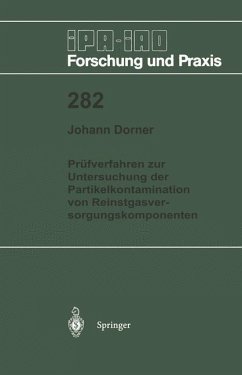 Prüfverfahren zur Untersuchung der Partikelkontamination von Reinstgasversorgungskomponenten - Dorner, Johann