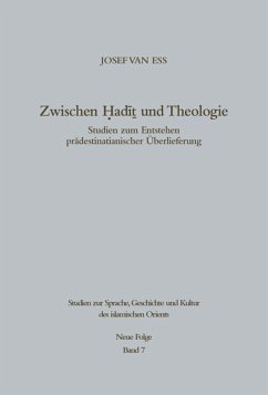 Zwischen Hadit und Theologie - Ess, Josef van