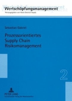 Prozessorientiertes Supply Chain Risikomanagement - Gabriel, Sebastian