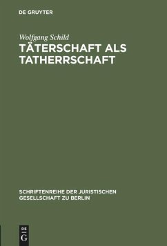 Täterschaft als Tatherrschaft - Schild, Wolfgang