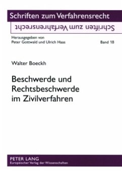 Beschwerde und Rechtsbeschwerde im Zivilverfahren - Boeckh, Walter