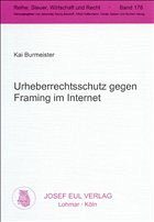 Urheberrechtsschutz gegen Framing im Internet