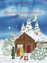 Josephine Schleiermatsch im Winterwald