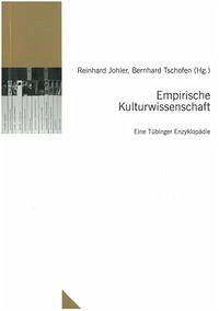 Empirische Kulturwissenschaft - Johler, Reinhard; Tschofen, Bernhard