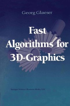 Fast Algorithms for 3D-Graphics - Glaeser, Georg