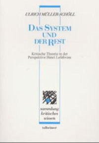 Das System und der Rest - Müller-Schöll, Ulrich