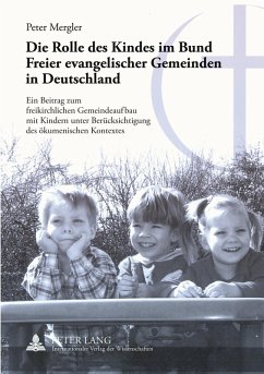 Die Rolle des Kindes im Bund Freier evangelischer Gemeinden in Deutschland Cover Die Rolle des Kindes im Bund Freier evangelischer Gemeinden in Deutschland