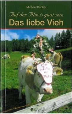 Das liebe Vieh - Bünker, Michael