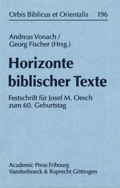 Horizonte biblischer Texte - Vonach, Andreas / Fischer, Georg (Hgg.)