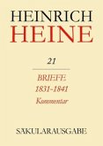 Briefe 1831-1841. Kommentar / Heinrich Heine Säkularausgabe BAND 21 K