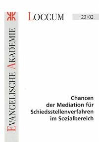 Chancen der Mediation für Schiedsstellenverfahren im Sozialbereich - Vögele, Wolfgang