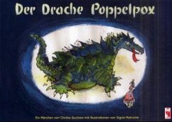 Der Drache Poppelpox - Duchow, Christa; Mahncke, Sigrid
