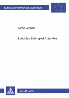 Euripides' Satyrspiel «Autolykos» - Mangidis, Ioannis