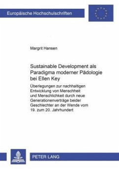 Sustainable Development als Paradigma moderner Pädologie bei Ellen Key - Hansen, Margrit