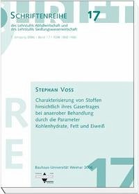 Charakterisierung von Stoffen hinsichtlich ihres Gasertrages bei anaerober Behandlung durch die Parameter Kohlenhydrate, Fett und Eiweiß