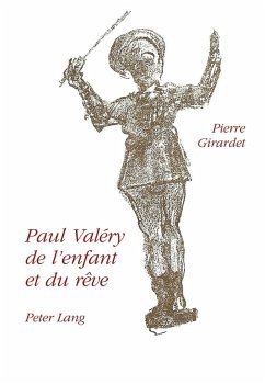 Paul Valéry: de l'enfant et du rêve - Georgette Girardet-Blanc
