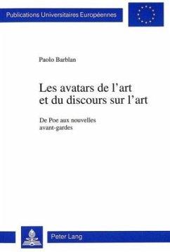 Les avatars de l'art et du discours sur l'art - Barblan, Paolo