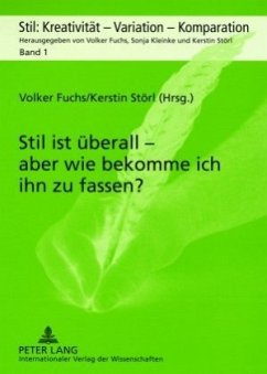 Stil ist überall - aber wie bekomme ich ihn zu fassen?